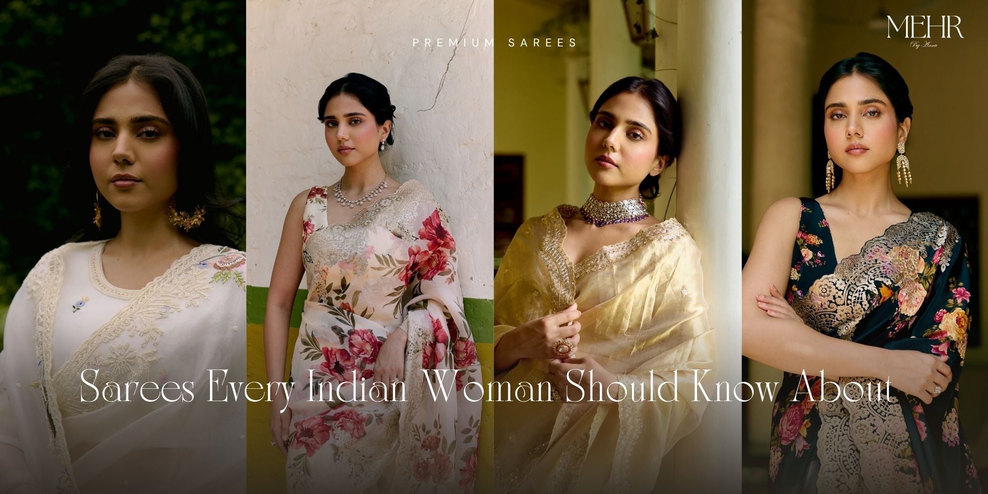 Sarees Every Indian Woman Should Know